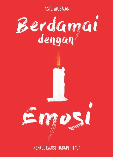 Berdamai Dengan Emosi